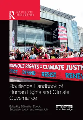 Duyck / Jodoin / Johl |  Routledge Handbook of Human Rights and Climate Governance | Buch |  Sack Fachmedien