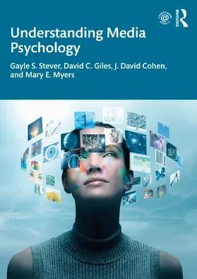 Stever / Giles / Cohen |  Understanding Media Psychology | Buch |  Sack Fachmedien