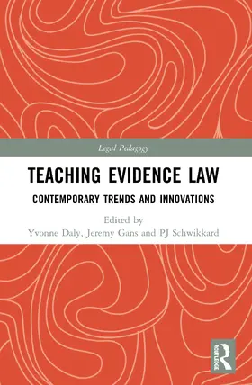 Daly / Gans / Schwikkard | Teaching Evidence Law | Buch | 978-0-367-51932-2 | sack.de