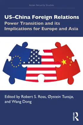 Ross / Tunsjø / Wang |  US-China Foreign Relations | Buch |  Sack Fachmedien