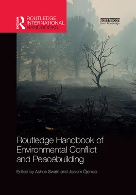 Swain / Öjendal |  Routledge Handbook of Environmental Conflict and Peacebuilding | Buch |  Sack Fachmedien