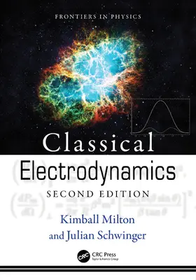 Schwinger / Milton |  Classical Electrodynamics | Buch |  Sack Fachmedien