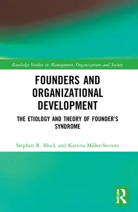 Block / Miller-Stevens |  Founders and Organizational Development | Buch |  Sack Fachmedien