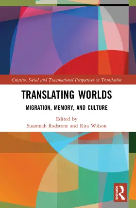 Radstone / Wilson |  Translating Worlds | Buch |  Sack Fachmedien