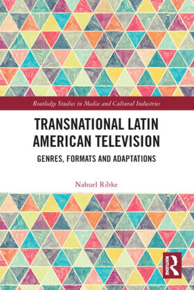 Ribke |  Transnational Latin American Television | Buch |  Sack Fachmedien
