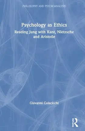 Colacicchi |  Psychology as Ethics | Buch |  Sack Fachmedien