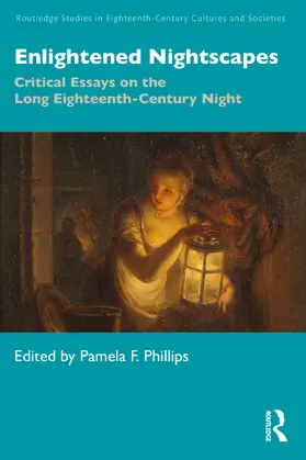 Phillips |  Enlightened Nightscapes | Buch |  Sack Fachmedien