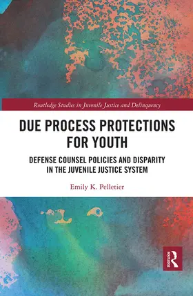 Pelletier |  Due Process Protections for Youth | Buch |  Sack Fachmedien