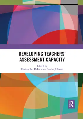 DeLuca / Johnson |  Developing Teachers' Assessment Capacity | Buch |  Sack Fachmedien