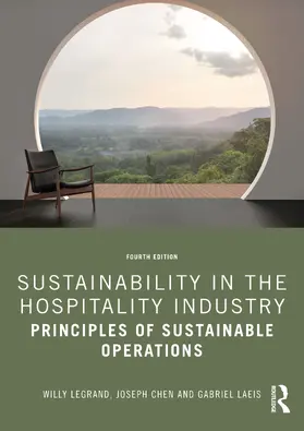 Legrand / Chen / Laeis |  Sustainability in the Hospitality Industry | Buch |  Sack Fachmedien