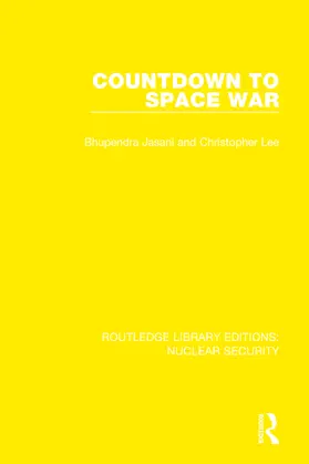 Jasani / Lee |  Countdown to Space War | Buch |  Sack Fachmedien