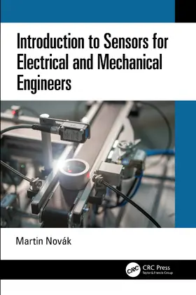 Novák |  Introduction to Sensors for Electrical and Mechanical Engineers | Buch |  Sack Fachmedien