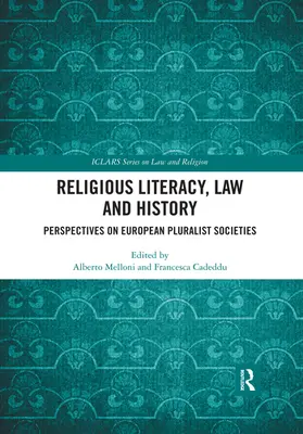 Melloni / Cadeddu |  Religious Literacy, Law and History | Buch |  Sack Fachmedien