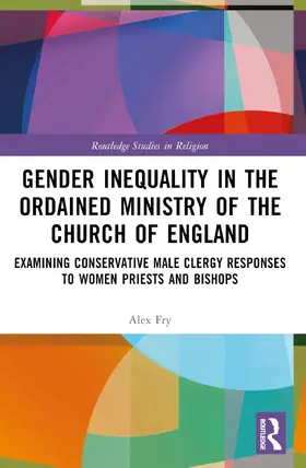 Fry |  Gender Inequality in the Ordained Ministry of the Church of England | Buch |  Sack Fachmedien