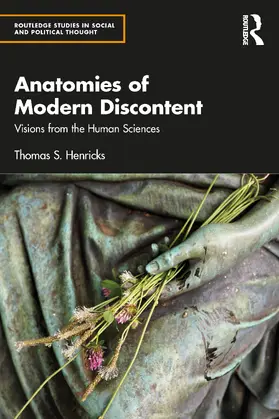 Henricks |  Anatomies of Modern Discontent | Buch |  Sack Fachmedien