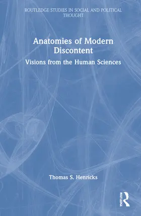 Henricks |  Anatomies of Modern Discontent | Buch |  Sack Fachmedien