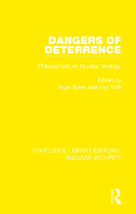 Blake / Pole |  Dangers of Deterrence | Buch |  Sack Fachmedien