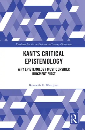 Westphal |  Kant's Critical Epistemology | Buch |  Sack Fachmedien
