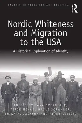 Sverdljuk / Joranger / Jackson |  Nordic Whiteness and Migration to the USA | Buch |  Sack Fachmedien