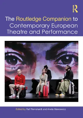 Mancewicz / Remshardt |  The Routledge Companion to Contemporary European Theatre and Performance | Buch |  Sack Fachmedien