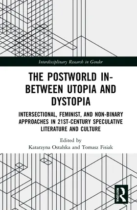 Ostalska / Fisiak |  The Postworld In-Between Utopia and Dystopia | Buch |  Sack Fachmedien