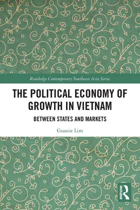 Lim |  The Political Economy of Growth in Vietnam | Buch |  Sack Fachmedien