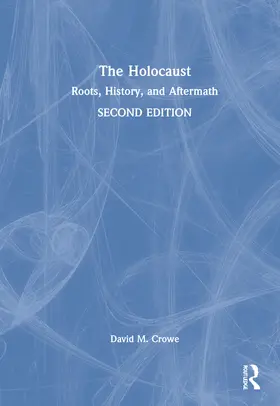 Crowe |  The Holocaust | Buch |  Sack Fachmedien