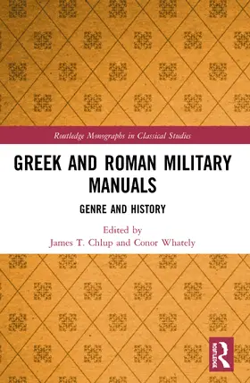 Chlup / Whately |  Greek and Roman Military Manuals | Buch |  Sack Fachmedien