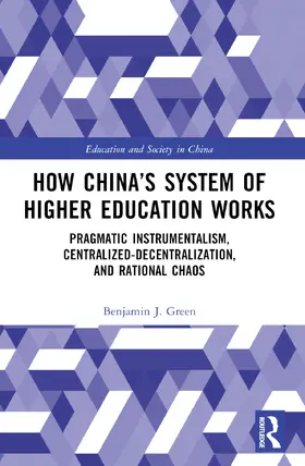 Green | How China's System of Higher Education Works | Buch | 978-1-032-25264-3 | sack.de