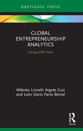 Argote Cusi / Parra Bernal |  Global Entrepreneurship Analytics | Buch |  Sack Fachmedien