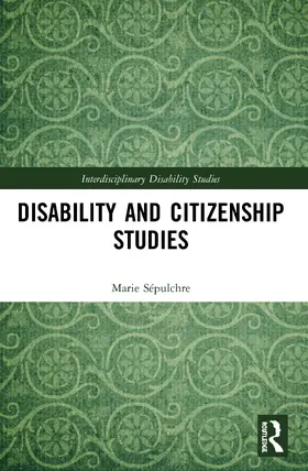 Sépulchre |  Disability and Citizenship Studies | Buch |  Sack Fachmedien