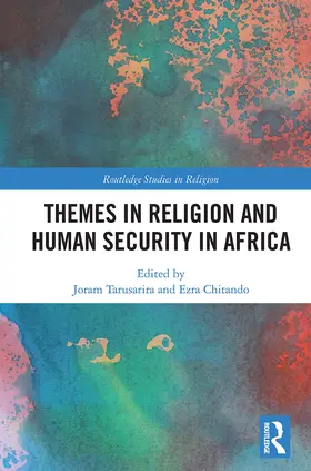 Tarusarira / Chitando |  Themes in Religion and Human Security in Africa | Buch |  Sack Fachmedien