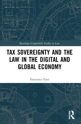 Farri |  Tax Sovereignty and the Law in the Digital and Global Economy | Buch |  Sack Fachmedien