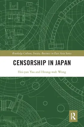 Wong / Yau |  Censorship in Japan | Buch |  Sack Fachmedien