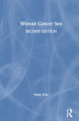 Katz |  Woman Cancer Sex | Buch |  Sack Fachmedien