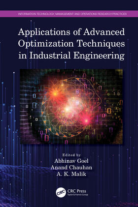 Goel / Chauhan / Malik |  Applications of Advanced Optimization Techniques in Industrial Engineering | Buch |  Sack Fachmedien