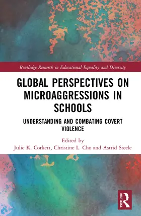 Corkett / Cho / Steele |  Global Perspectives on Microaggressions in Schools | Buch |  Sack Fachmedien