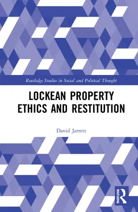 Jarrett |  Lockean Property Ethics and Restitution | Buch |  Sack Fachmedien