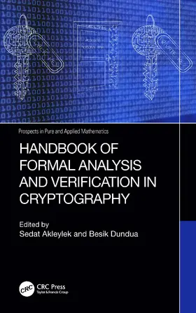 Akleylek / Dundua |  Handbook of Formal Analysis and Verification in Cryptography | Buch |  Sack Fachmedien