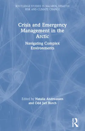 Andreassen / Jarl Borch |  Crisis and Emergency Management in the Arctic | Buch |  Sack Fachmedien
