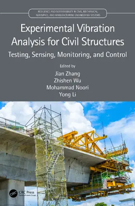 Zhang / Wu / Noori |  Experimental Vibration Analysis for Civil Structures | Buch |  Sack Fachmedien