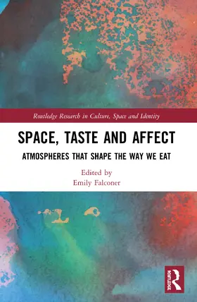 Falconer |  Space, Taste and Affect | Buch |  Sack Fachmedien