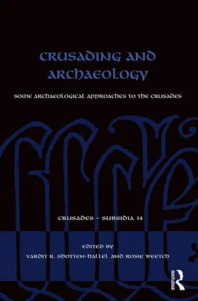 Weetch / Shotten-Hallel |  Crusading and Archaeology | Buch |  Sack Fachmedien