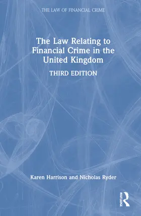 Harrison / Ryder |  The Law Relating to Financial Crime in the United Kingdom | Buch |  Sack Fachmedien