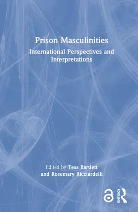 Bartlett / Ricciardelli |  Prison Masculinities | Buch |  Sack Fachmedien