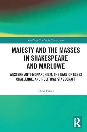 Fitter |  Majesty and the Masses in Shakespeare and Marlowe | Buch |  Sack Fachmedien