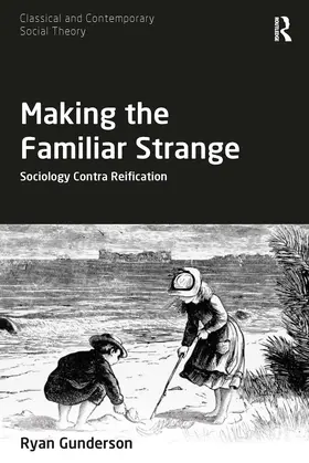 Gunderson |  Making the Familiar Strange | Buch |  Sack Fachmedien