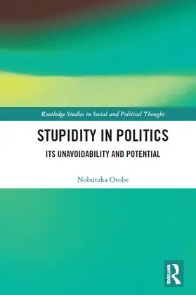 Otobe |  Stupidity in Politics | Buch |  Sack Fachmedien