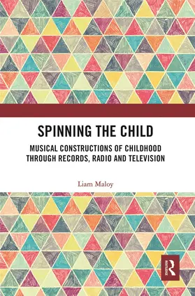 Maloy |  Spinning the Child | Buch |  Sack Fachmedien