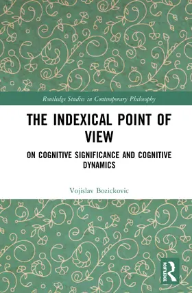 Bozickovic |  The Indexical Point of View | Buch |  Sack Fachmedien